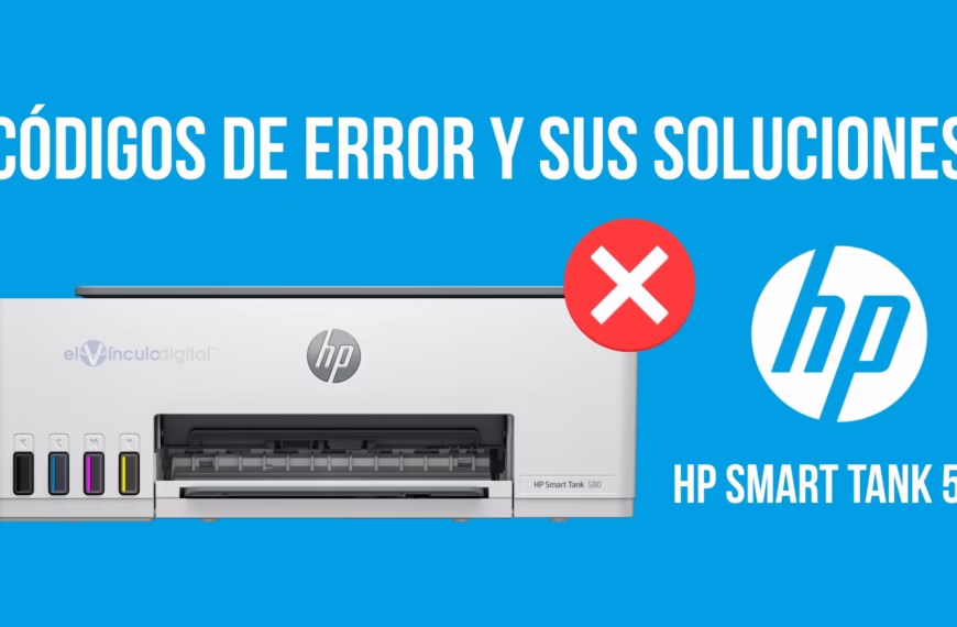 ¿Qué significan los códigos de error en la impresora HP Smart Tank 580?