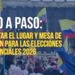Cómo consultar lugar y mesa de votación para las elecciones presidenciales 2026